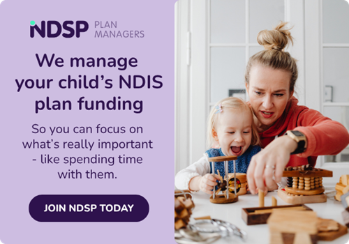 Banner reads: We manage your child's NDIS plan funding so you can focus on what's really important - like spending time with them. Join NDSP today.